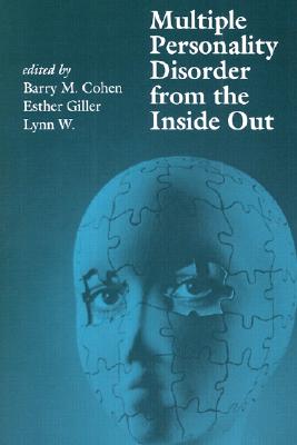 Multiple Personality Disorder from the Inside Out