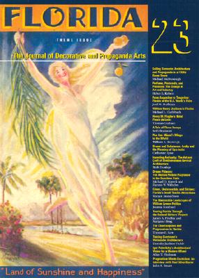 The Journal of Decorative and Propaganda Arts 23: Florida Theme Issue