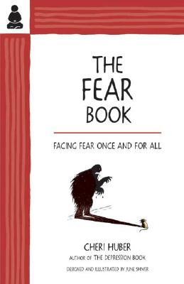 Fear Book: Facing Fear Once and for All