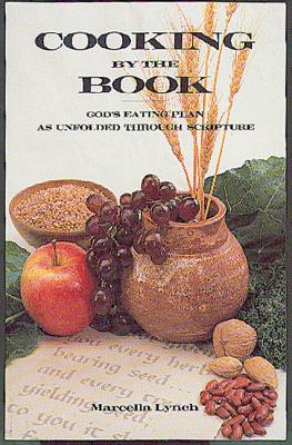 Cooking by the Book: Gods Eating Plan as Unfold Through Scripture