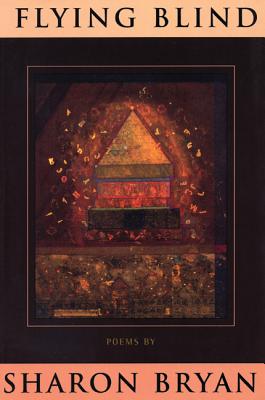 Flying Blind: Poems (Sun and Moon Classics; 121)
