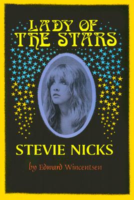 Lady of the Stars: Stevie Nicks