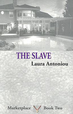 The Slave (The Marketplace Series, 2)