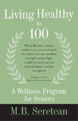 Living Healthy to 100: A Wellness Program for Seniors