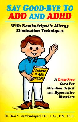 Say Good-Bye to ADD and ADHD