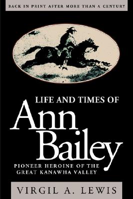 Life and Times of Ann Bailey