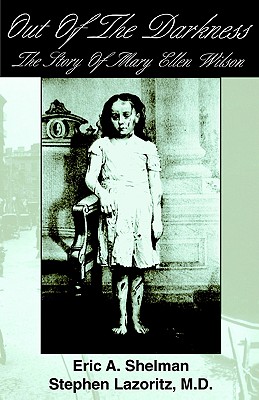 Image for Out Of The Darkness: The Story of Mary Ellen Wilson