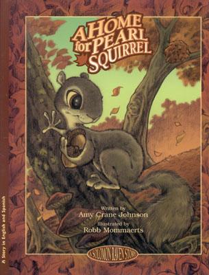 Image for A Home for Pearl Squirrel  (Spanish and English Edition)
