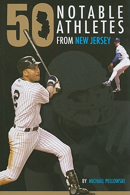 50 Notable New Jersey Athletes