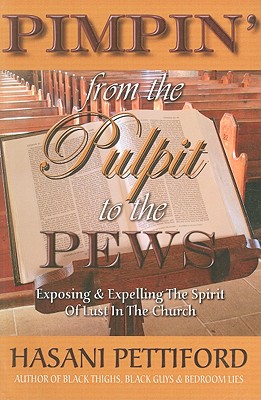 Pimpin' from the Pulpit to the Pews