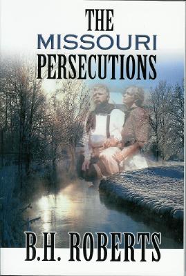 Image for THE MISSOURI PERSECUTIONS THE MISSOURI PERSECUTIONS