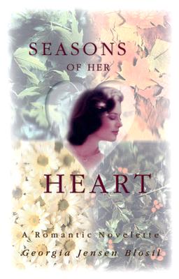 Image for Seasons of Her Heart: A Romantic Novelette