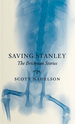 SAVING STANLEY: THE BRICKMAN STORIES - AUTOGRAPHED EDITION