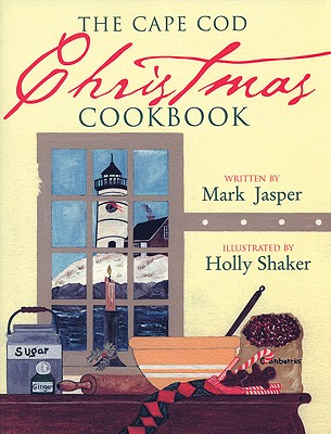 Image for The Cape Cod Christmas Cookbook The Cape Cod Christmas Cookbook