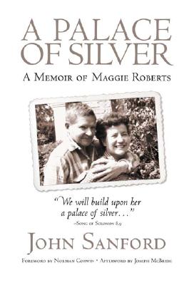 A Palace of Silver: A Memoir of Maggie Roberts