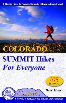 Colorado Summit Hikes For Everyone