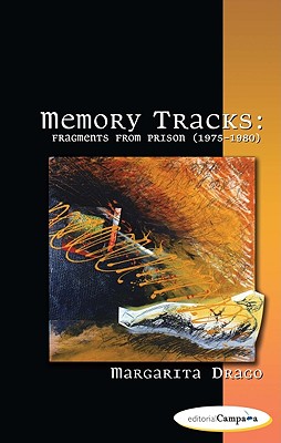 Image for Memory Tracks: Fragments from Prison (1975-1980)