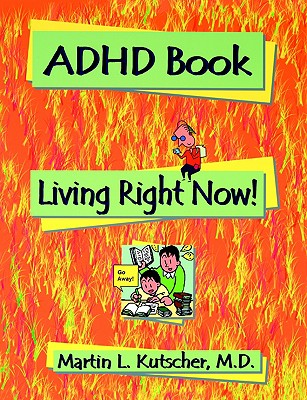 Image for ADHD Book: Living Right Now!