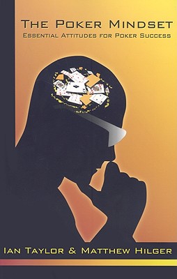 Image for The Poker Mindset: Essential Attitudes for Poker Success
