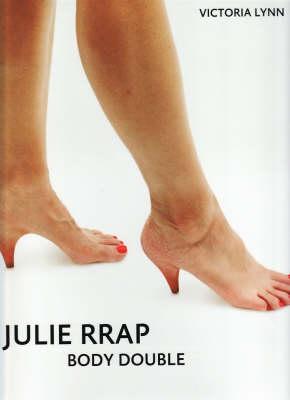 Image for Julie Rrap: Body Double