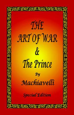 Art of War & the Prince by Machiavelli - Special Edition (Special)