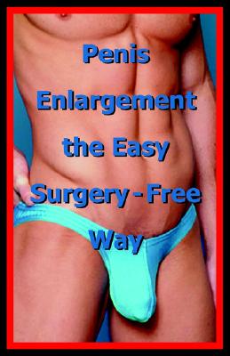 Image for Penis Enlargement the Easy Surgery-Free Way