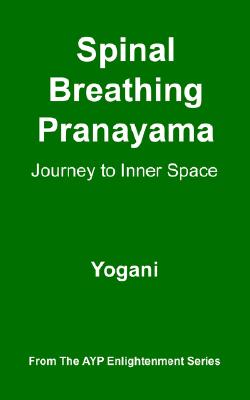 Spinal Breathing Pranayama - Journey to Inner Space
