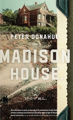Madison House A Novel