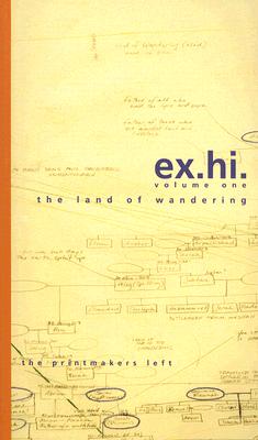Exquisite History: The Land of Wandering