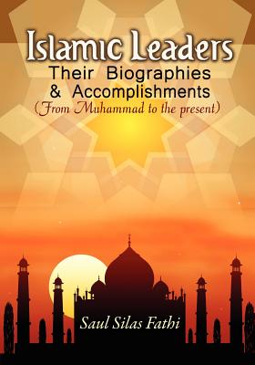 Image for Islamic Leaders: Their Biographies & Accomplishments