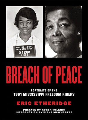 Breach of Peace: Portraits of the 1961 Mississippi Freedom Riders
