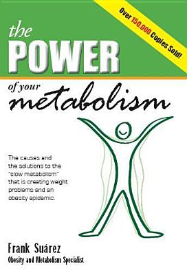 Image for The Power of Your Metabolism The Power of Your Metabolism