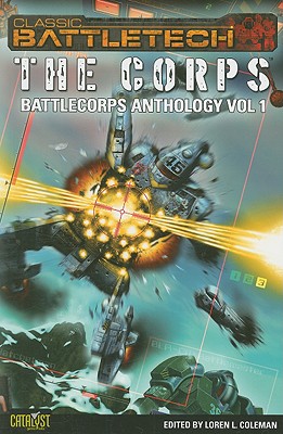 Battlecorps Anthology Vol 1 The Corps