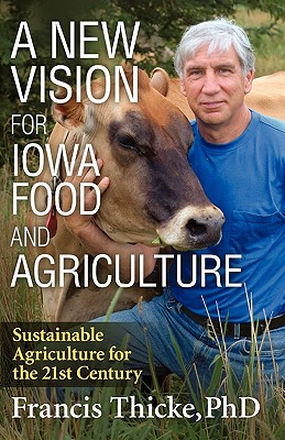 A New Vision For Iowa Food And Agriculture