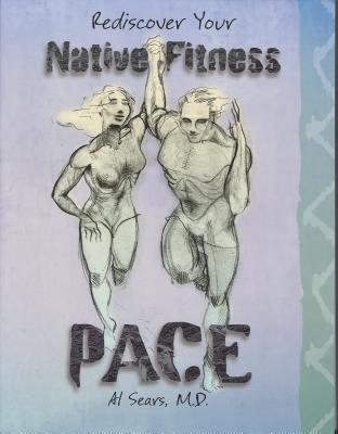 Image for PACE: Rediscover Your Native Fitness PACE: Rediscover Your Native Fitness