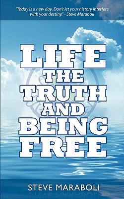 Image for Life, the Truth, and Being Free