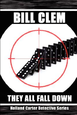 They All Fall Down (Holland Carter Series)