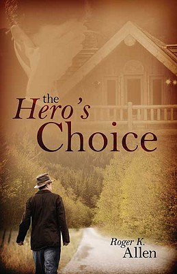 The Hero's Choice: Living From the Inside Out