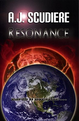 Resonance: (for fans of Michael Crichton and Dean Koontz) (Relentless Suspense)