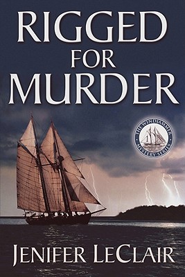 Image for Rigged For Murder (The Windjammer Mystery Series)