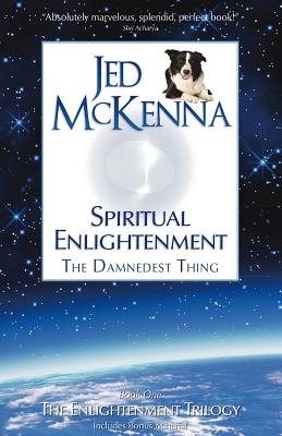 Image for Spiritual Enlightenment, the Damnedest Thing: Book One of The Enlightenment Trilogy