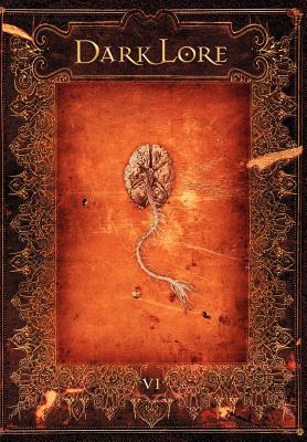 Darklore Volume 6 (Limited Edition Hardcover)