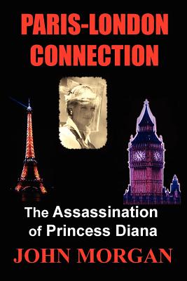 Image for Paris-London Connection: The Assassination of Princess Diana