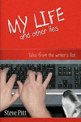 My Life and Other Lies: Tales from the Writer's List