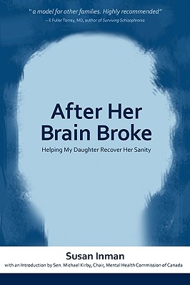 Image for After Her Brain Broke: Helping My Daughter Recover Her Sanity