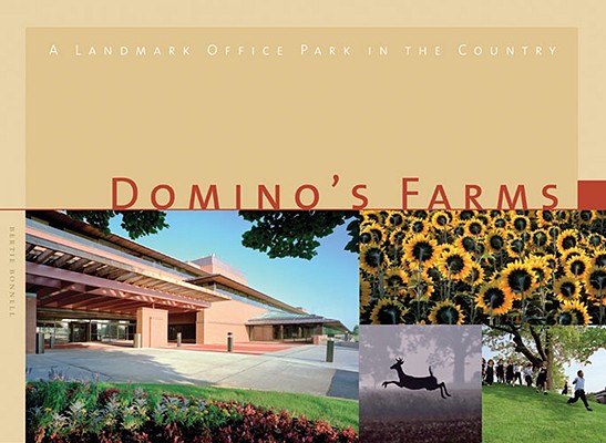 Image for Domino's Farms: A Landmark Office Park In the Country