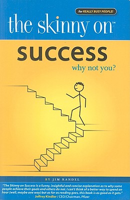 The Skinny on Success: Why not you