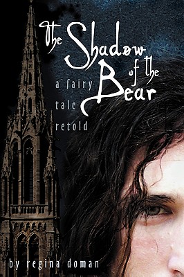 Image for The Shadow of the Bear: A Fairy Tale Retold