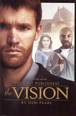 The Vision (The Last Publishers series) (The Publishers)