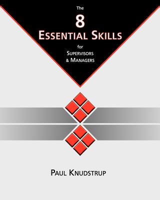 Image for The 8 Essential Skills for Supervisors & Managers
